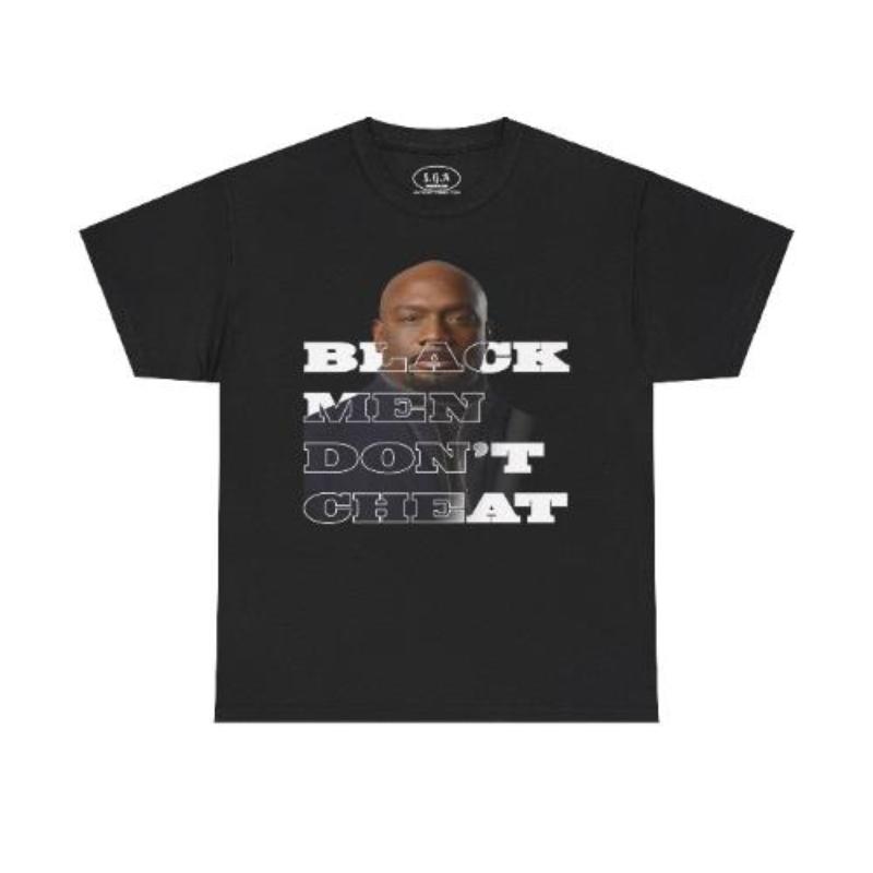 Black Men Don't Cheat Tee | Relationship Drama Graphic Shirt– Smack God Apparel |