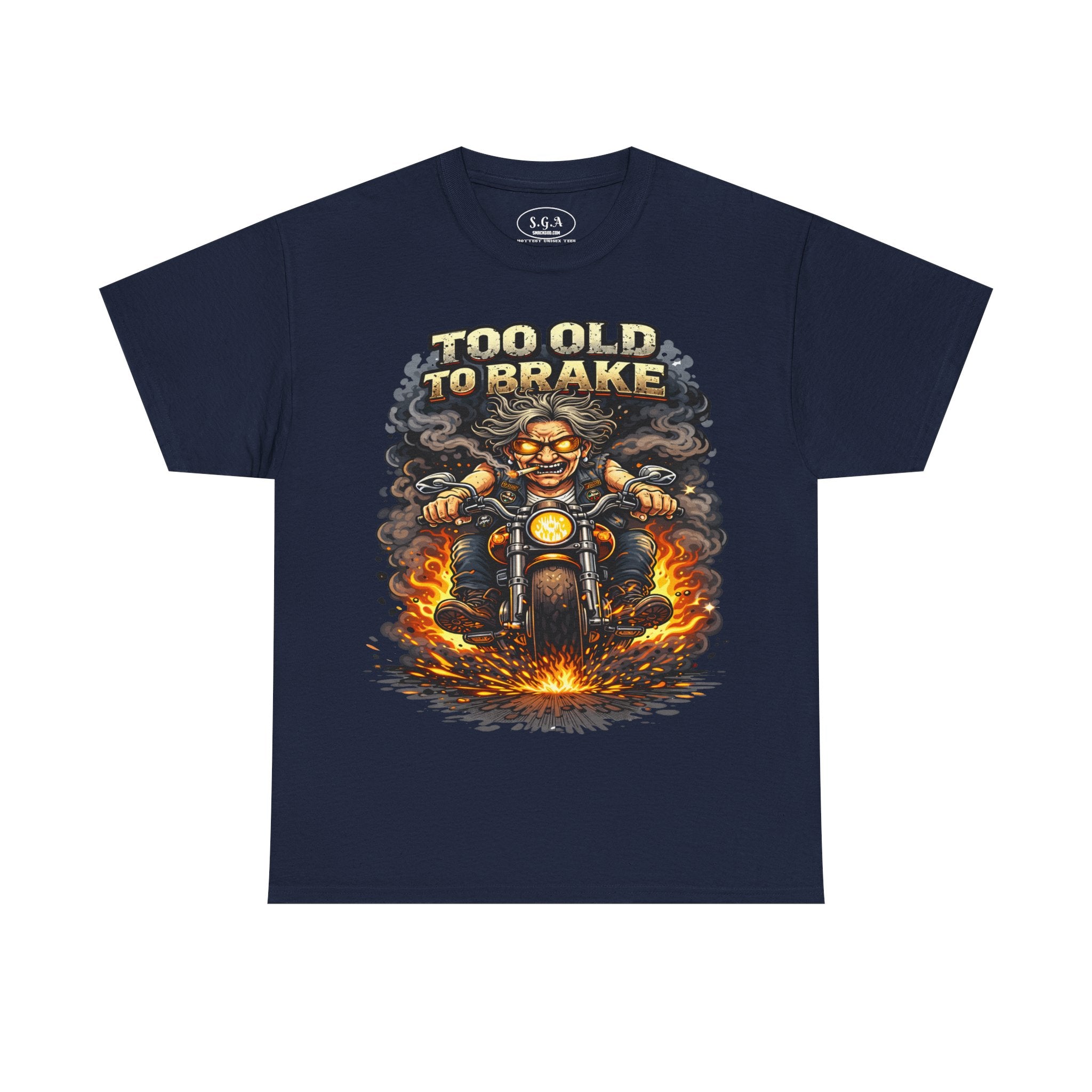Too Old To Brake Biker T-Shirt – Smack God Apparel