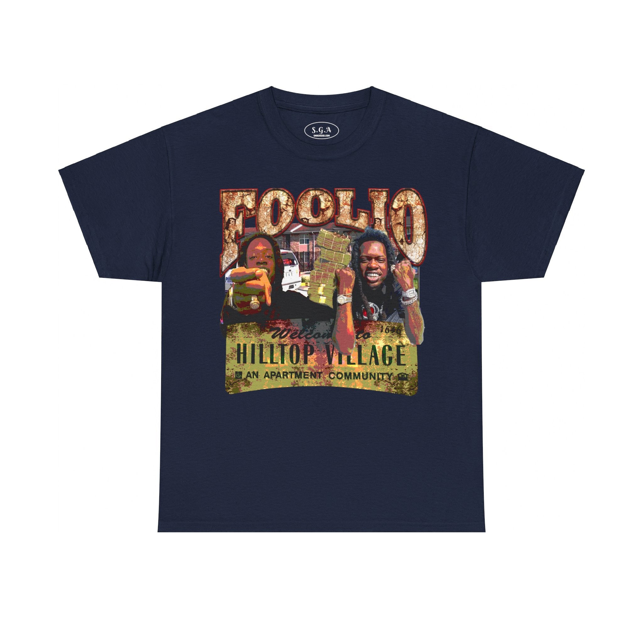 Julio Foolio Hilltop Village T-Shirt – Urban Rap Streetwear Graphic Tee | Hip Hop Culture Shirt | Smack God Apparel