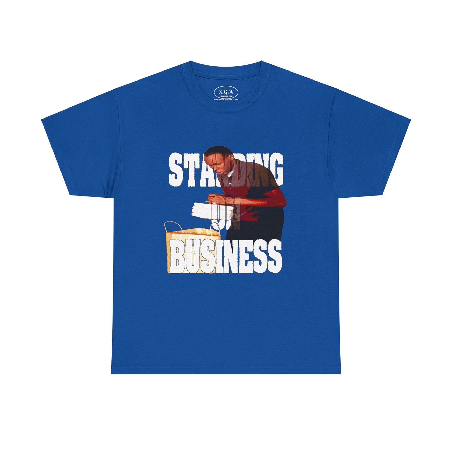 "Standing on Business Unisex T-Shirt - Smack God Apparel