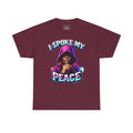 Smack God Apparel “I Spoke My Peace” Graphic T-Shirt – Bold Statement Streetwear Tee | Silent Energy Hoodie Girl Design | Viral Graphic Tee