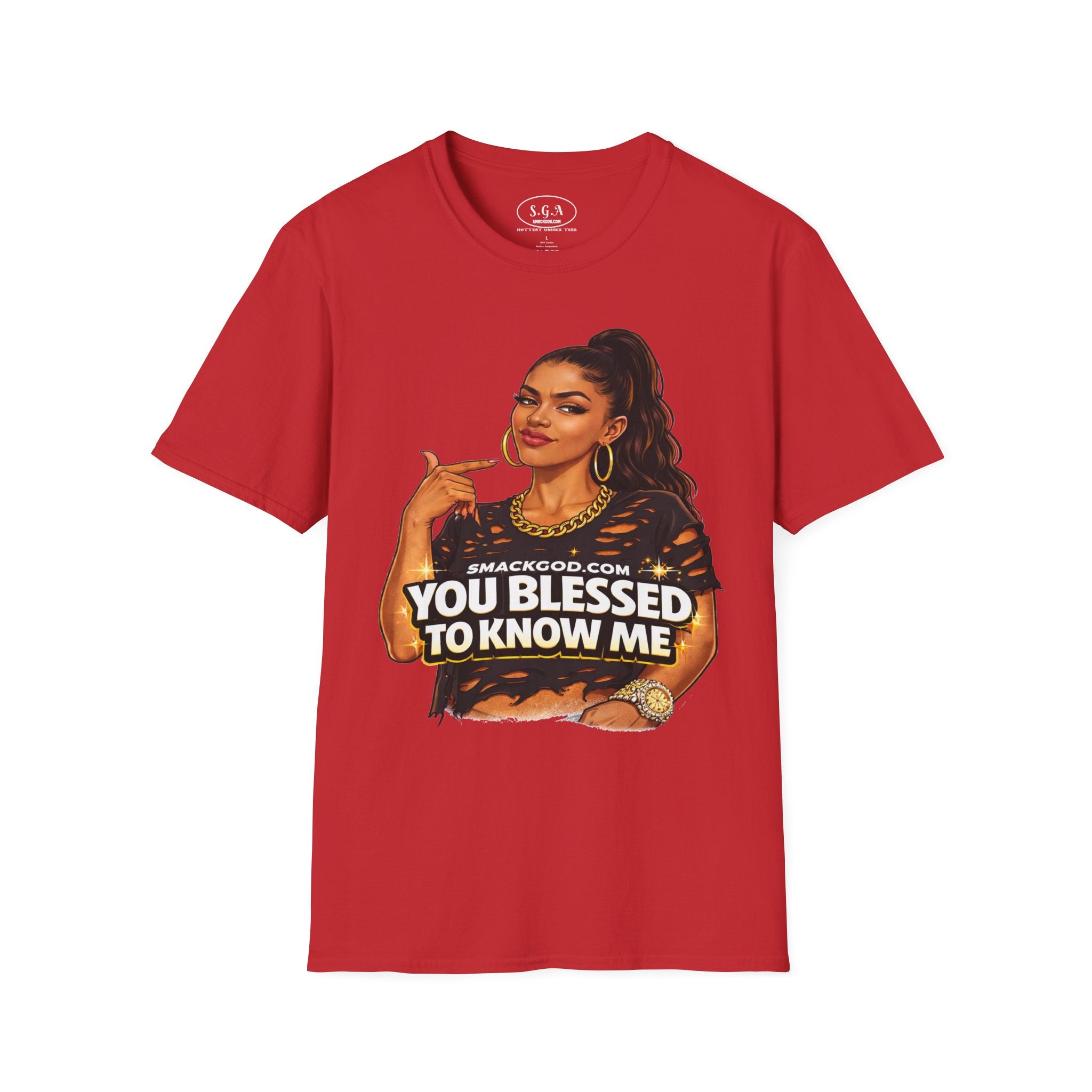 Smack God Apparel “You Blessed To Know Me” Graphic T-Shirt – Confident Boss Babe Streetwear Tee | Bold Attitude Statement Shirt | Viral Graphic Tee