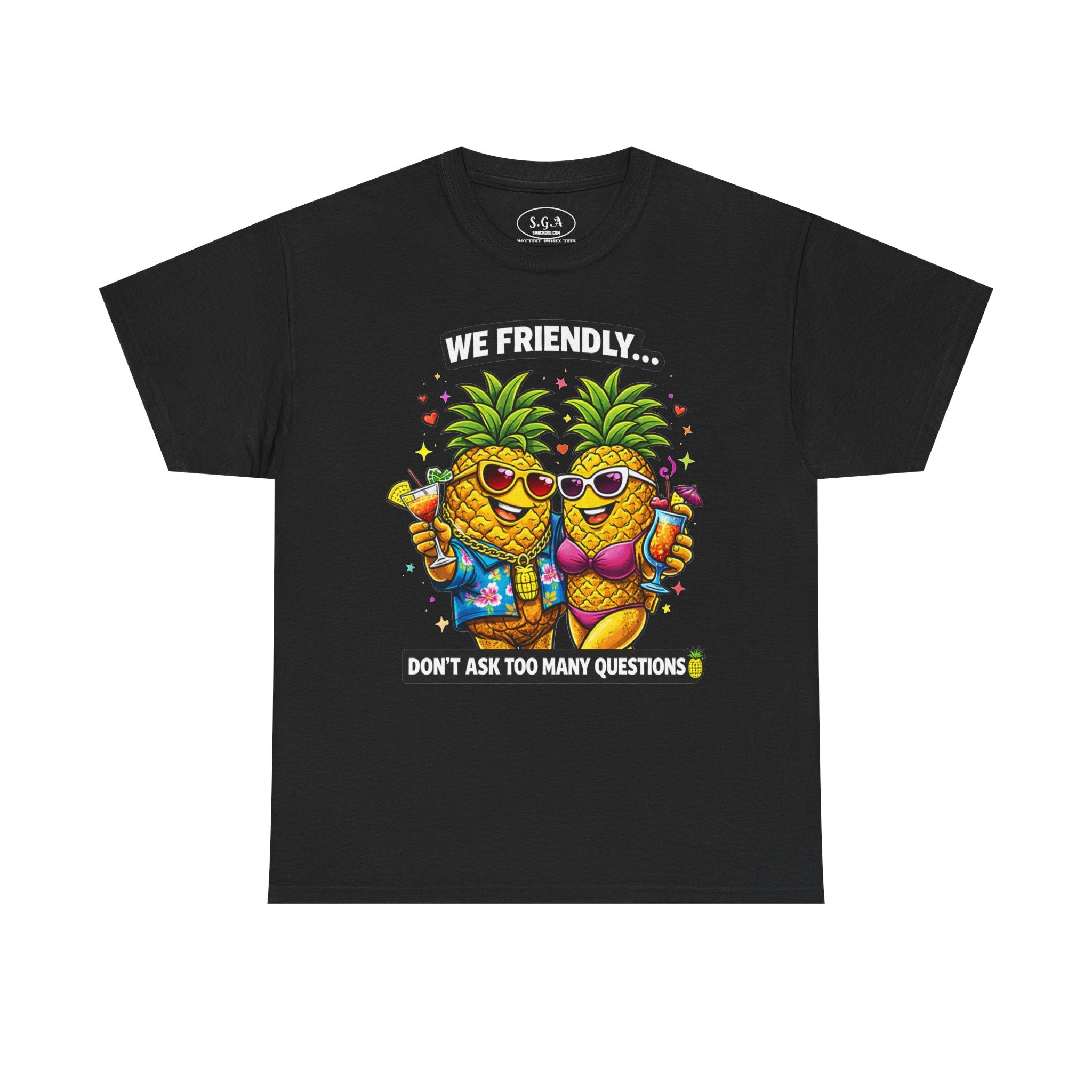 Smack God Apparel “We Friendly” Pineapple T-Shirt – Funny Adult Humor Tee | Swinger Pineapple Shirt | Tropical Party Graphic Tee