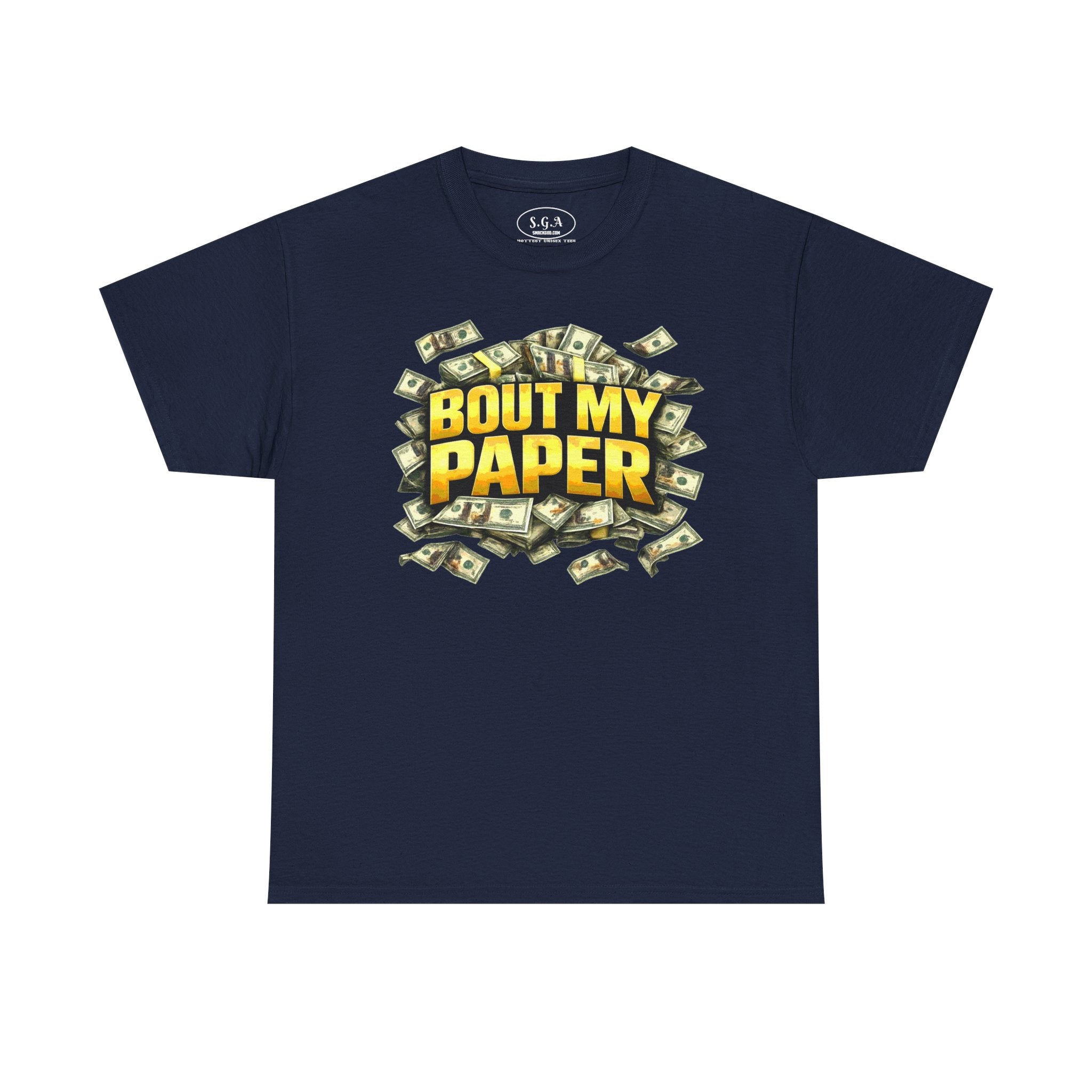 Bout My Paper T-Shirt – Money Hustle Graphic Tee | Cash Stacks Streetwear Shirt | Smack God Apparel