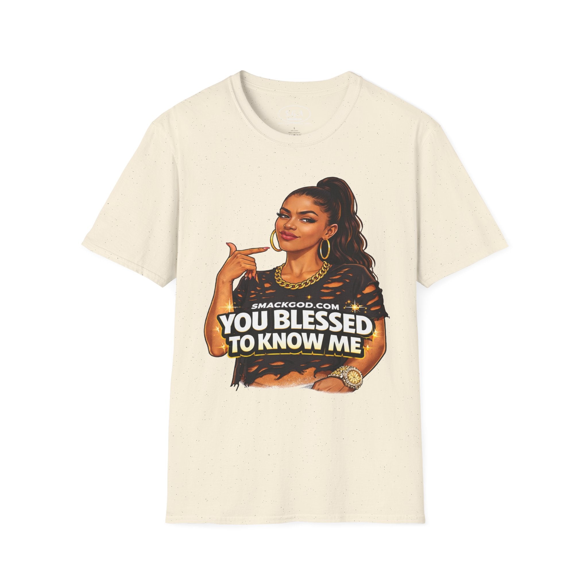 Smack God Apparel “You Blessed To Know Me” Graphic T-Shirt – Confident Boss Babe Streetwear Tee | Bold Attitude Statement Shirt | Viral Graphic Tee