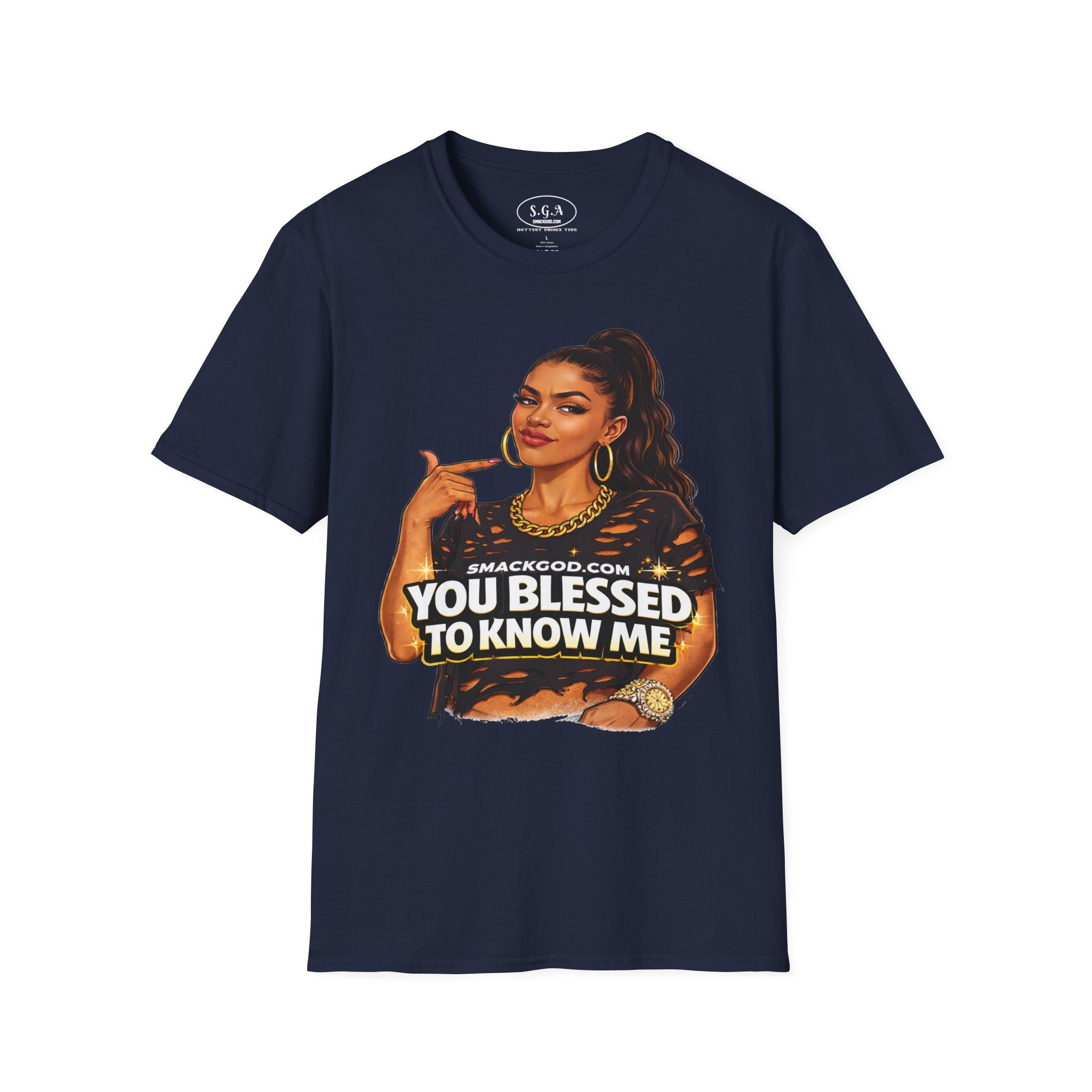 Smack God Apparel “You Blessed To Know Me” Graphic T-Shirt – Confident Boss Babe Streetwear Tee | Bold Attitude Statement Shirt | Viral Graphic Tee