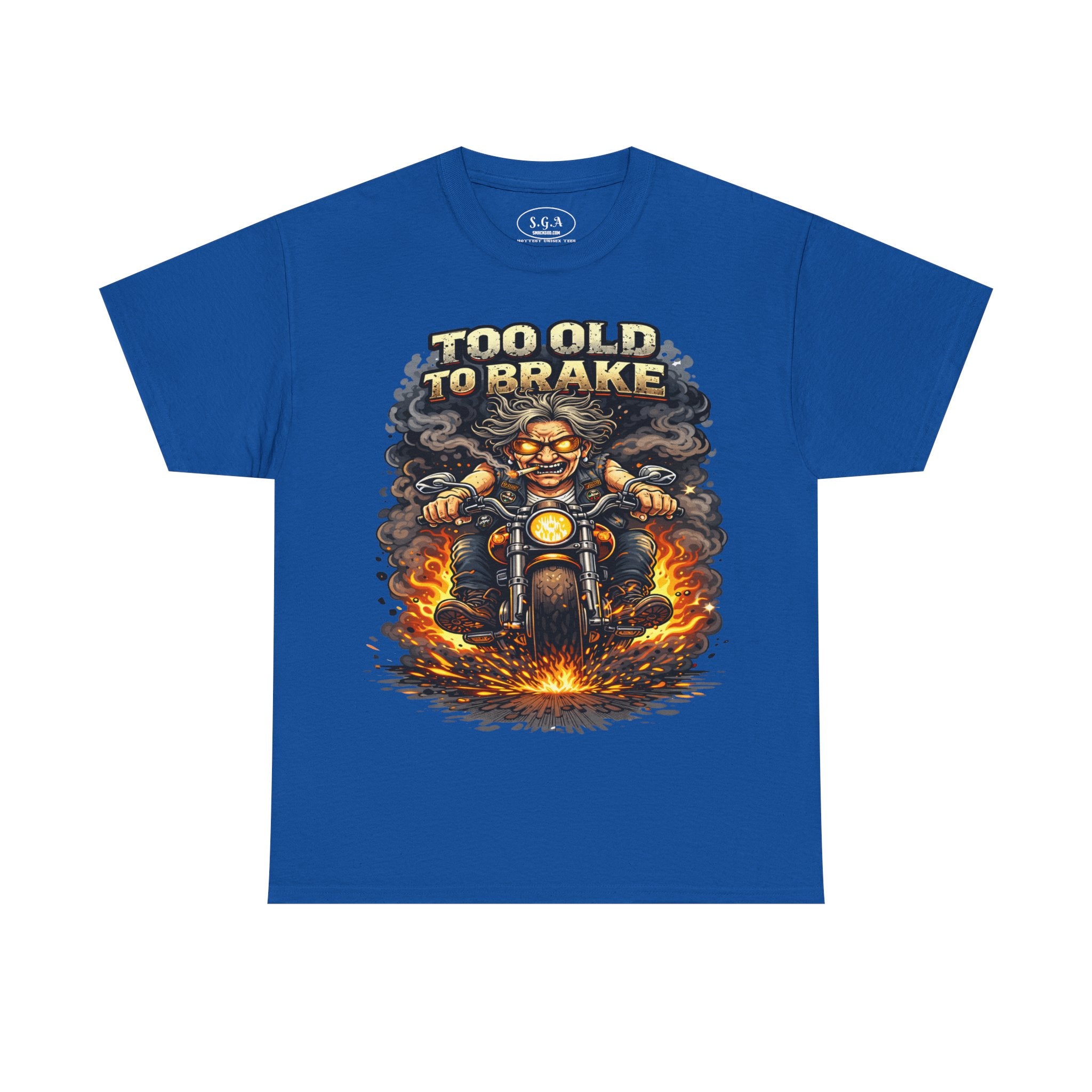 Too Old To Brake Biker T-Shirt – Smack God Apparel