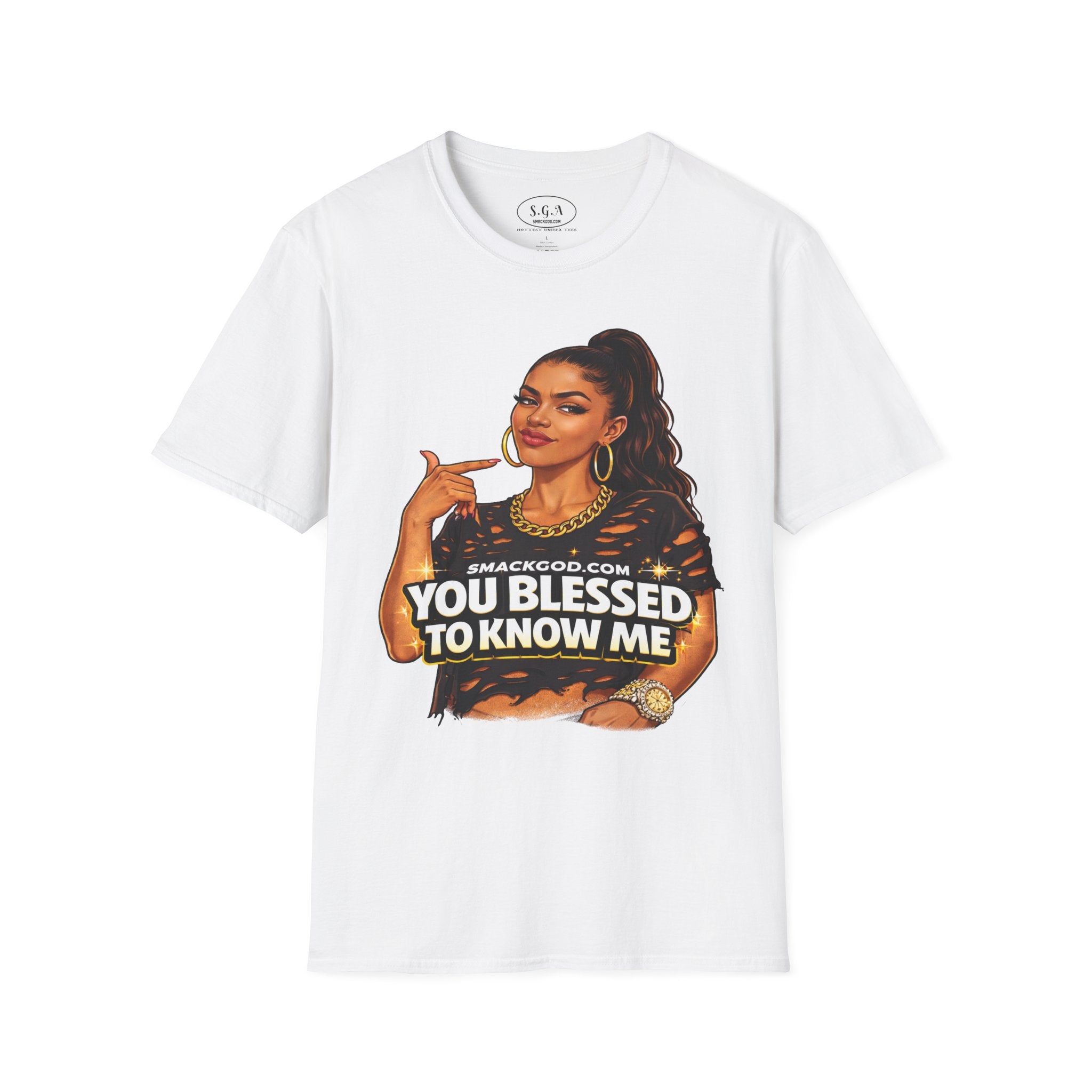 Smack God Apparel “You Blessed To Know Me” Graphic T-Shirt – Confident Boss Babe Streetwear Tee | Bold Attitude Statement Shirt | Viral Graphic Tee
