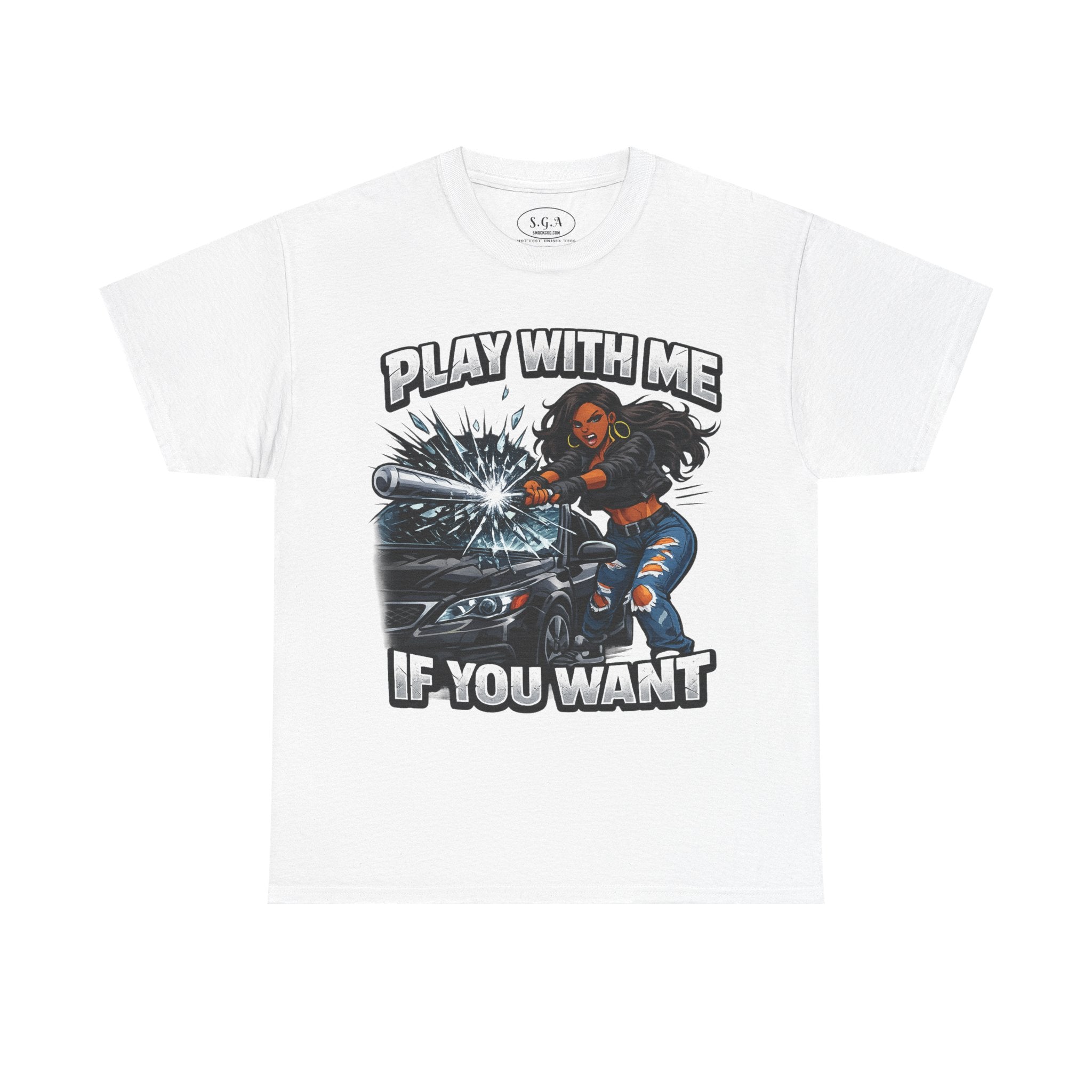 “Play With Me If You Want” Graphic T-Shirt – Bold Streetwear Statement Tee | Urban Attitude Shirt | Smack God Apparel