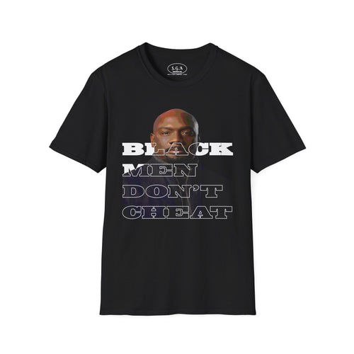 Black Men Don't Cheat Tee | Relationship Drama Graphic Shirt– Smack God Apparel