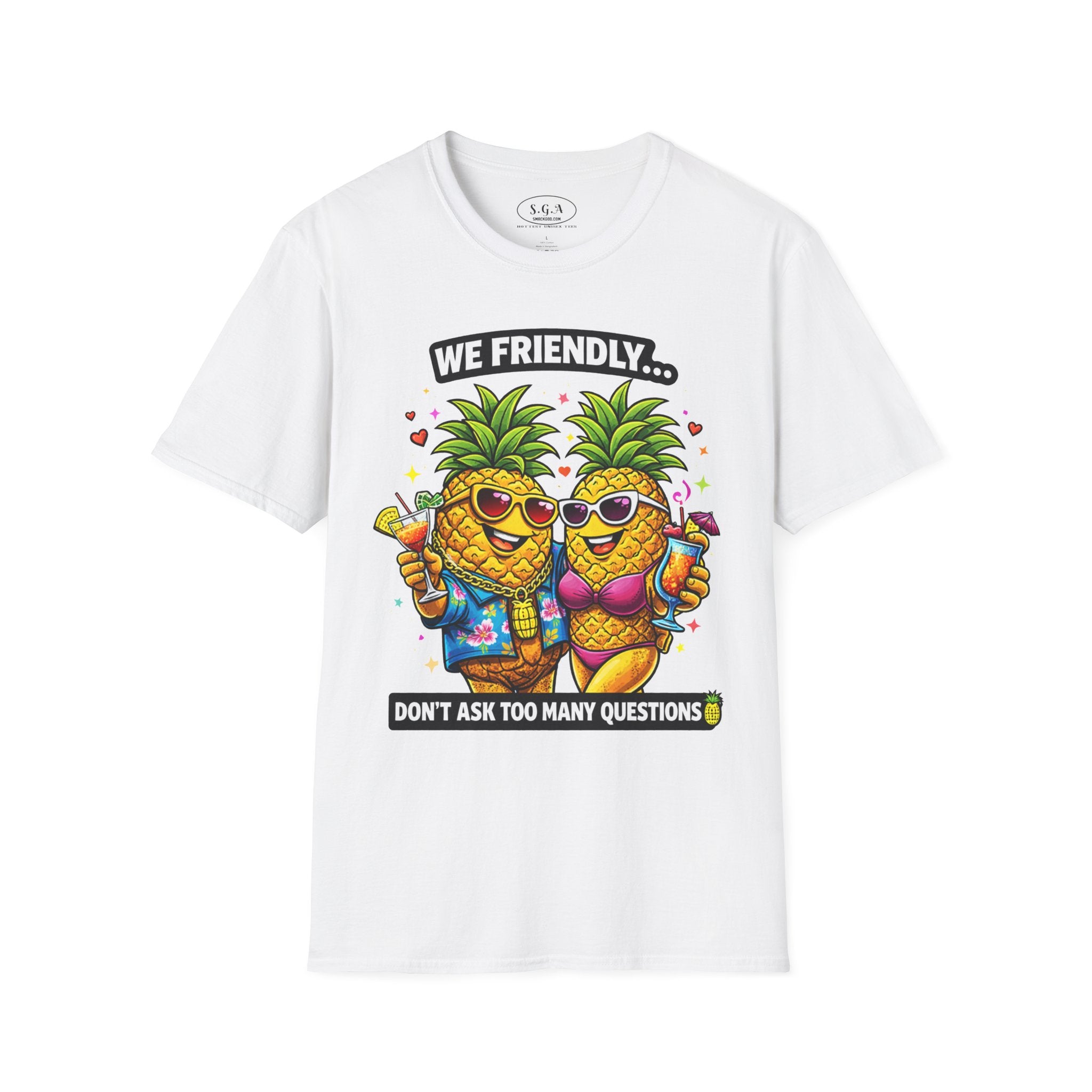 Smack God Apparel “We Friendly” Pineapple T-Shirt – Funny Adult Humor Tee | Swinger Pineapple Shirt | Tropical Party Graphic Tee