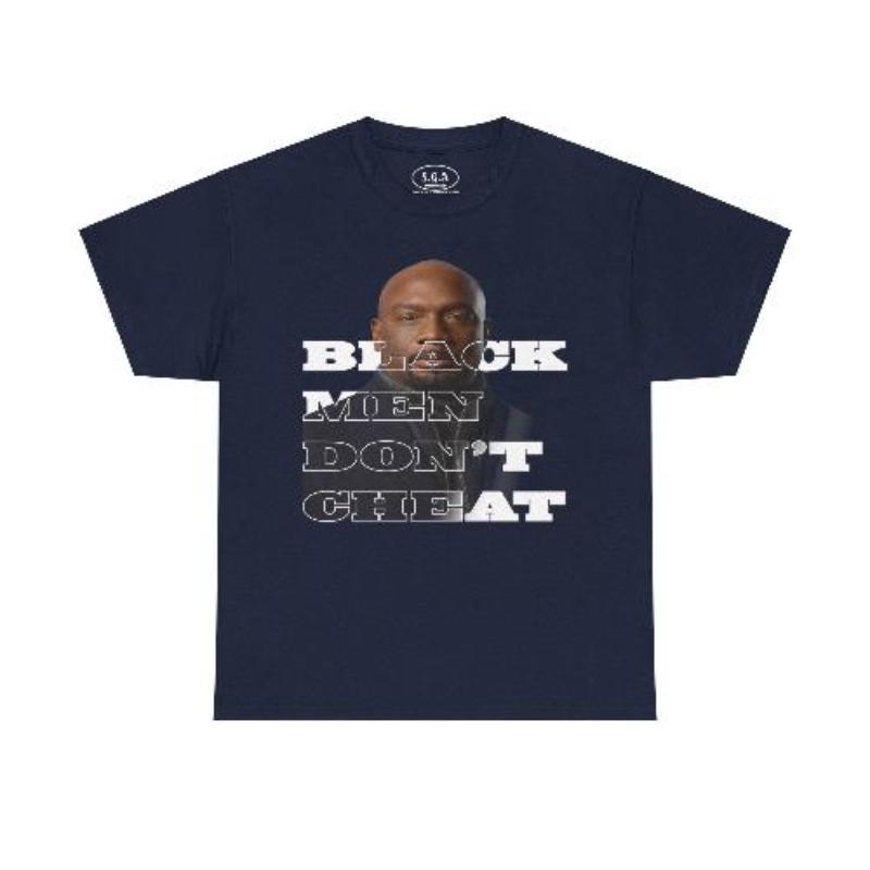 Black Men Don't Cheat Tee | Relationship Drama Graphic Shirt– Smack God Apparel |