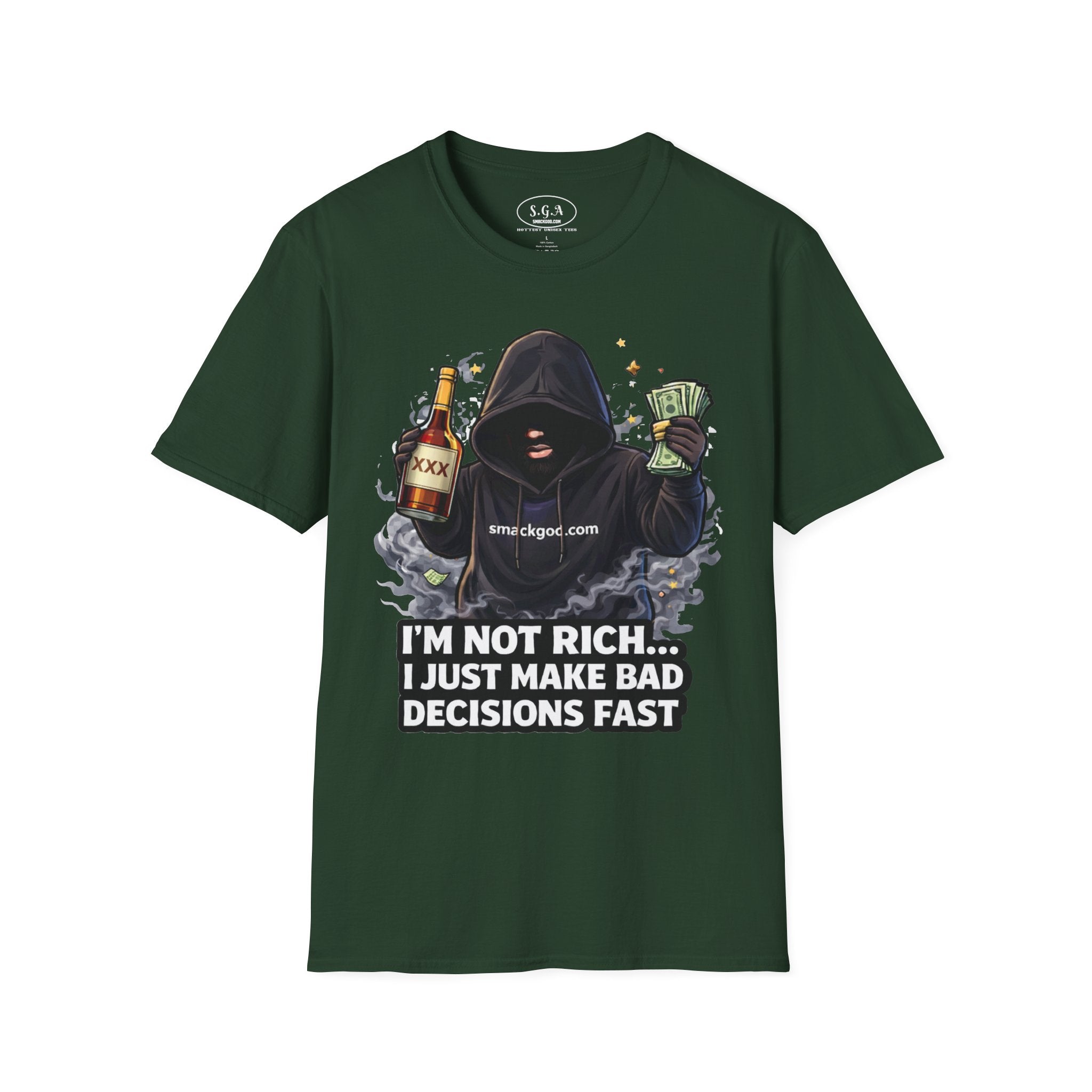 Funny Graphic T-Shirt — “I’m Not Rich… I Just Make Bad Decisions Fast”