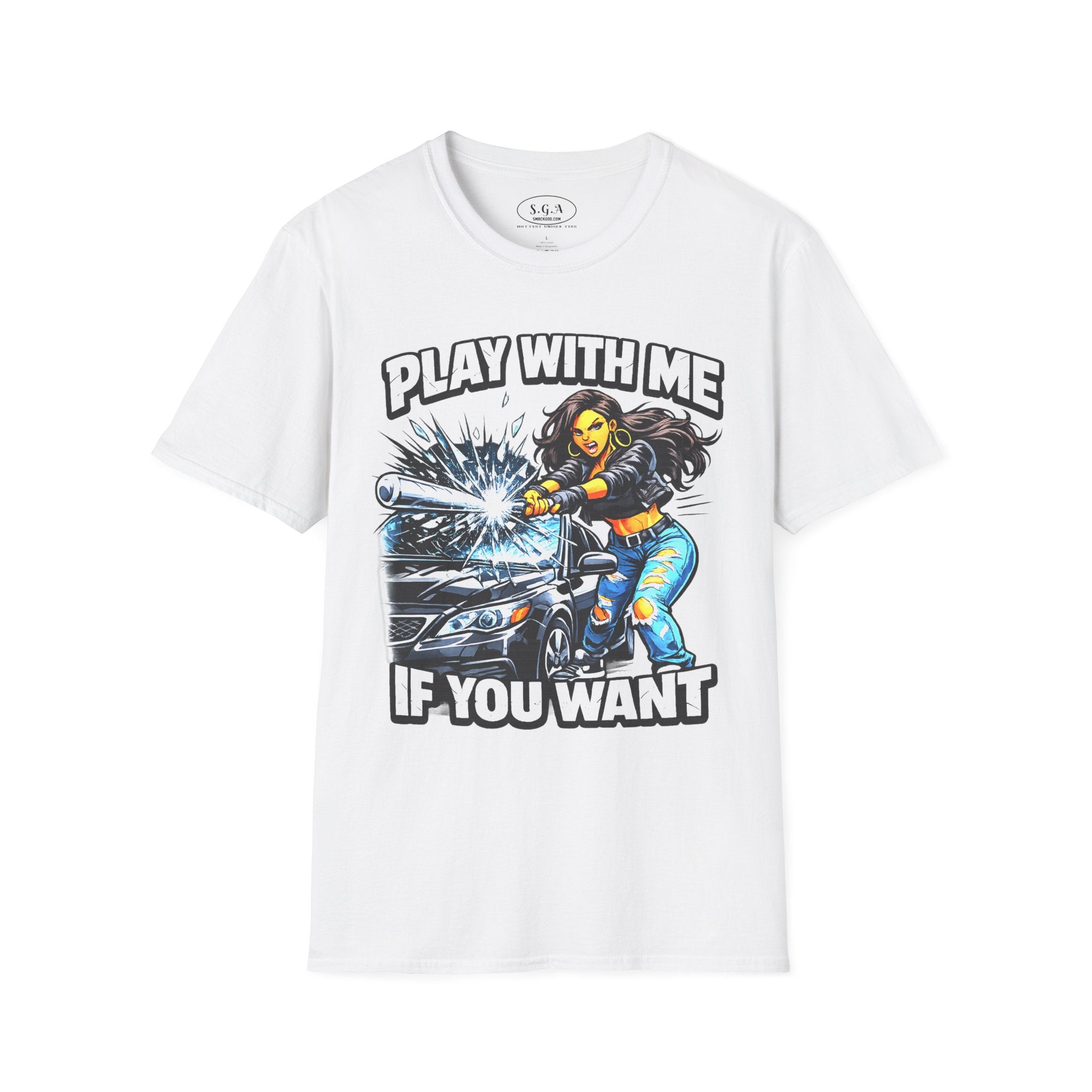 “Play With Me If You Want” Graphic T-Shirt – Bold Streetwear Statement Tee | Urban Attitude Shirt | Smack God Apparel