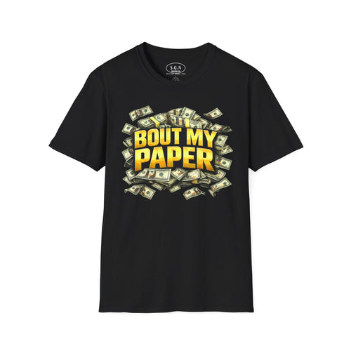 Bout My Paper T-Shirt – Money Hustle Graphic Tee | Cash Stacks Streetwear Shirt | Smack God Apparel