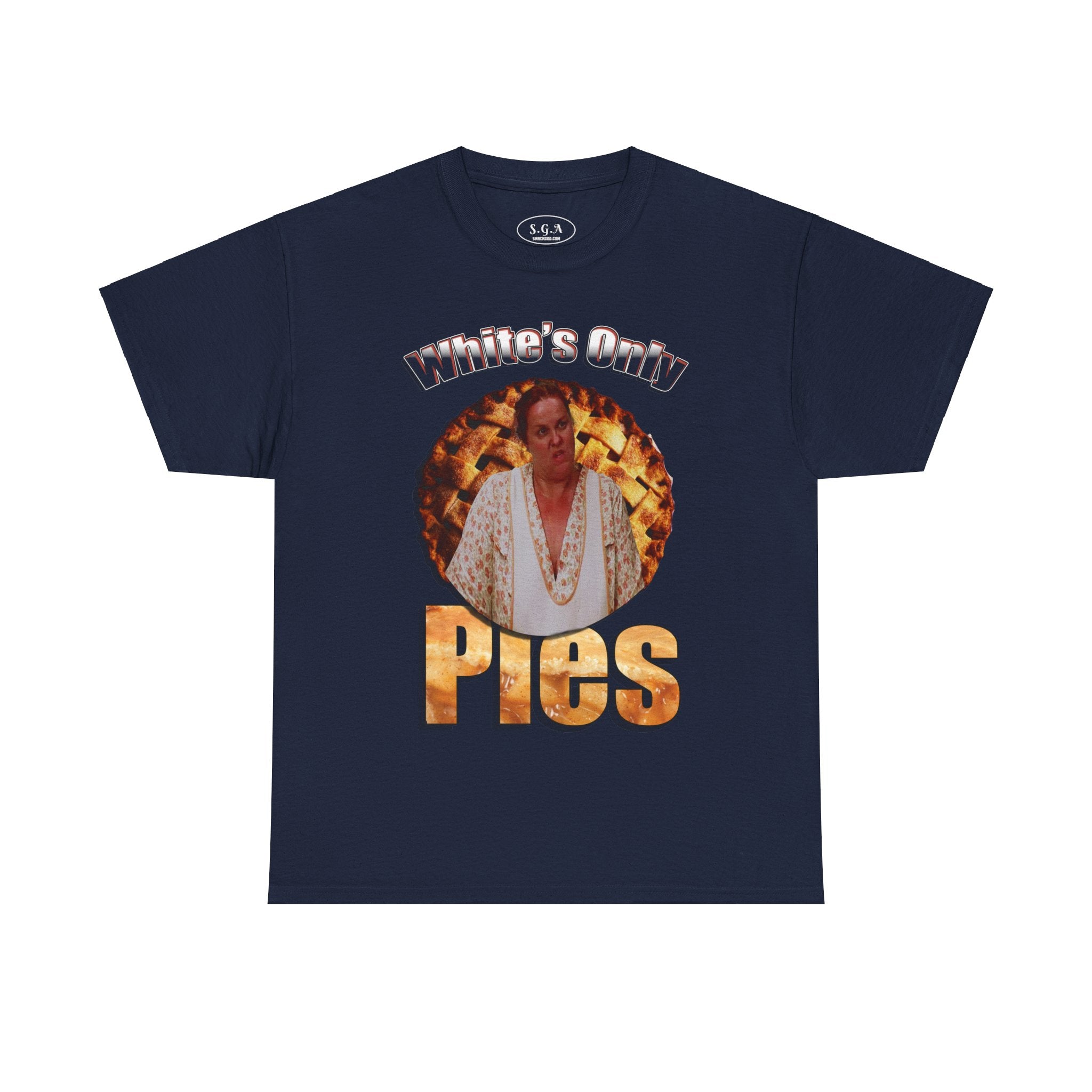 White’s Only Pies T-Shirt – Life Movie Graphic Tee (Eddie Murphy & Martin Lawrence Inspired) | Funny Retro Comedy Shirt | Smack God Apparel