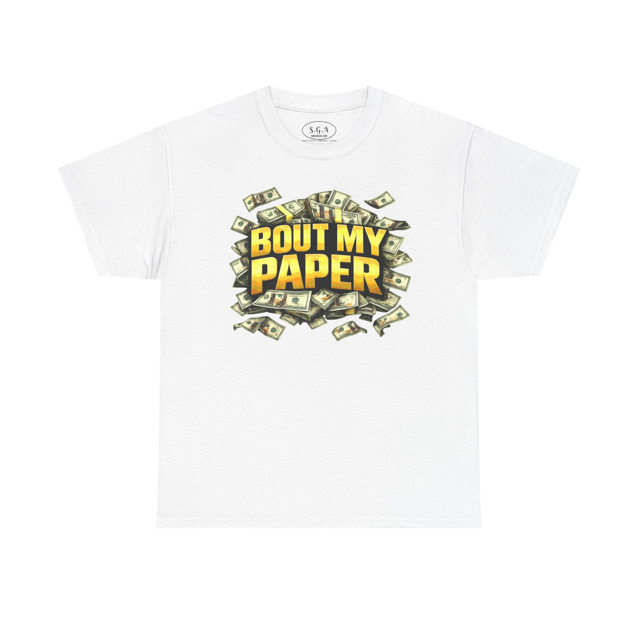Bout My Paper T-Shirt – Money Hustle Graphic Tee | Cash Stacks Streetwear Shirt | Smack God Apparel