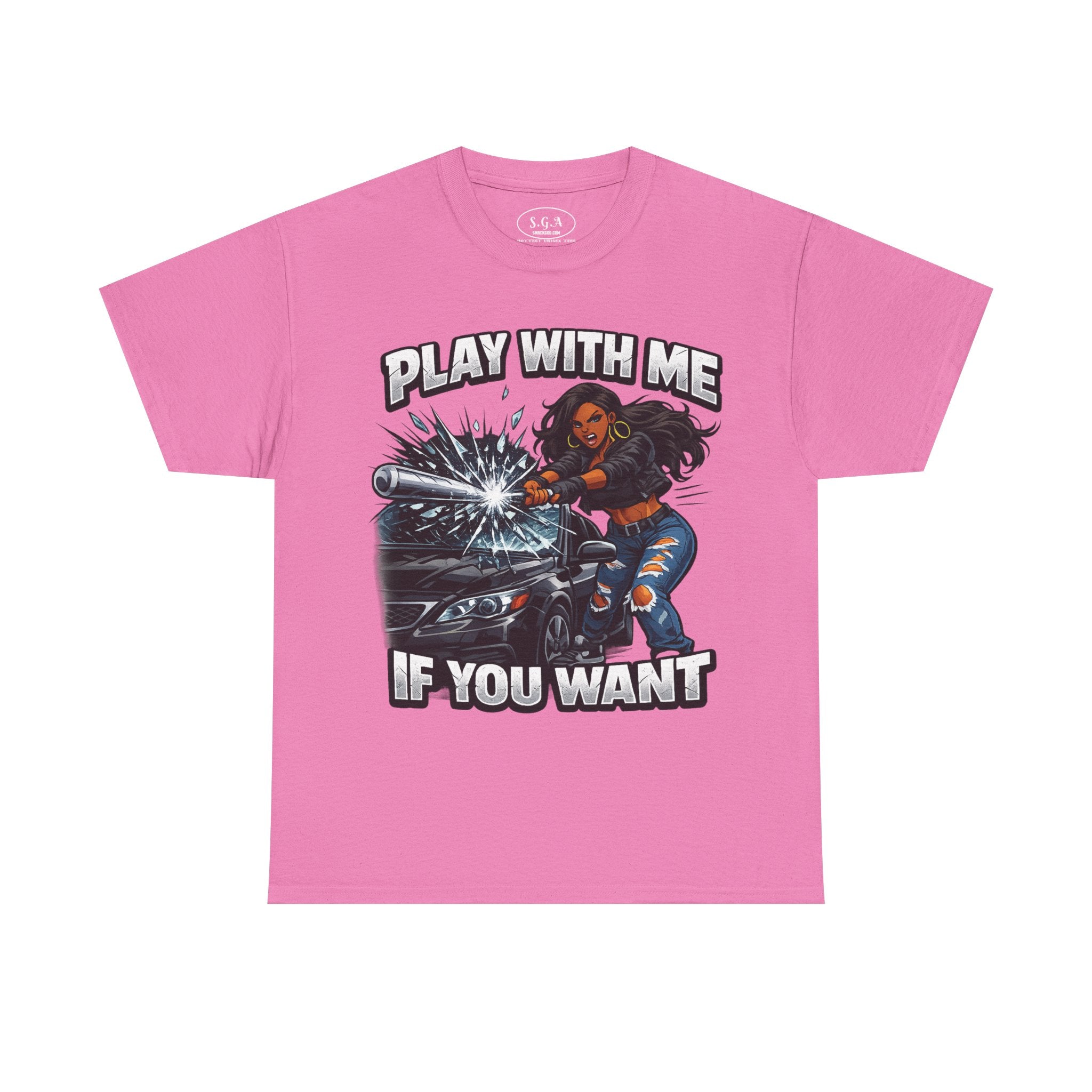 “Play With Me If You Want” Graphic T-Shirt – Bold Streetwear Statement Tee | Urban Attitude Shirt | Smack God Apparel