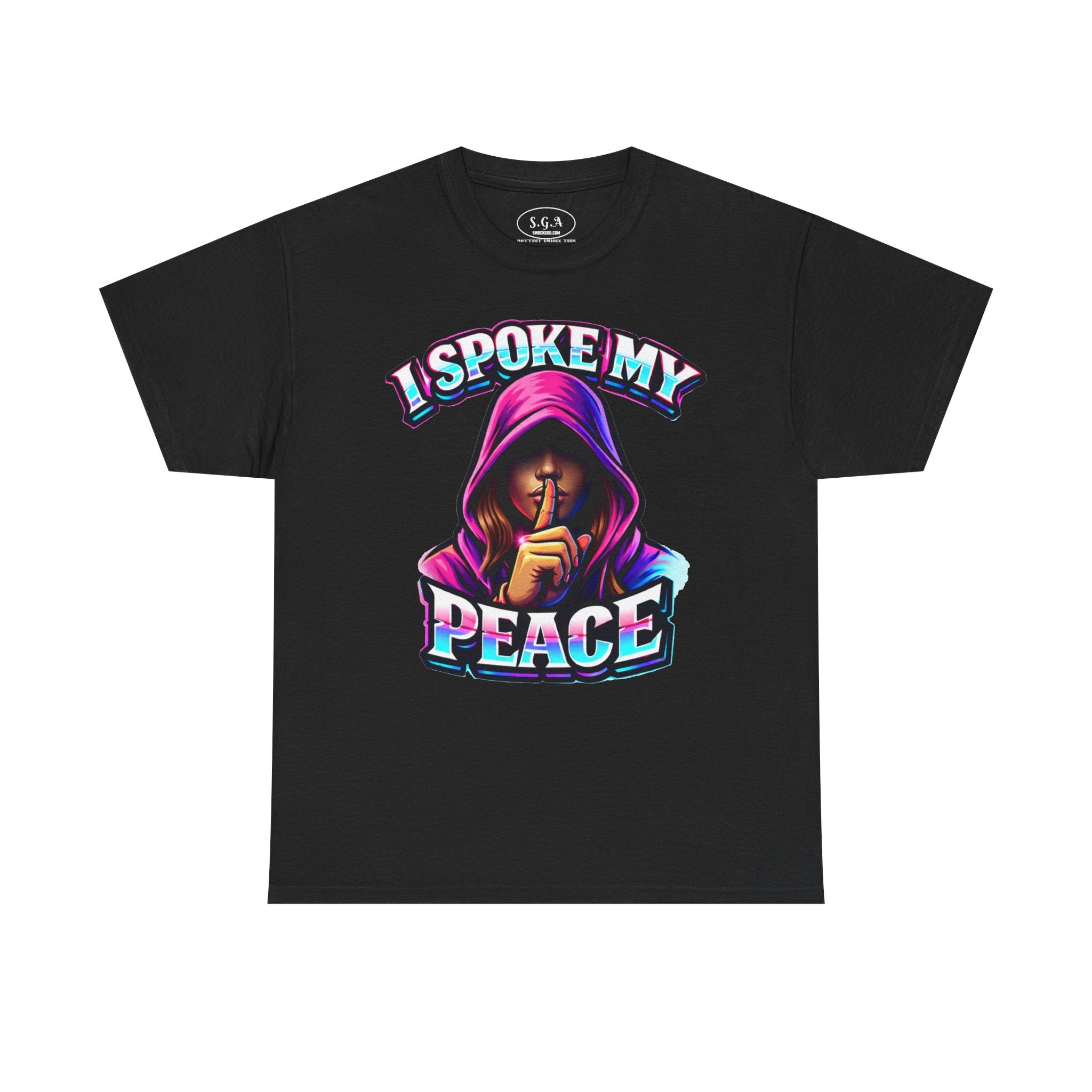 Smack God Apparel “I Spoke My Peace” Graphic T-Shirt – Bold Statement Streetwear Tee | Silent Energy Hoodie Girl Design | Viral Graphic Tee