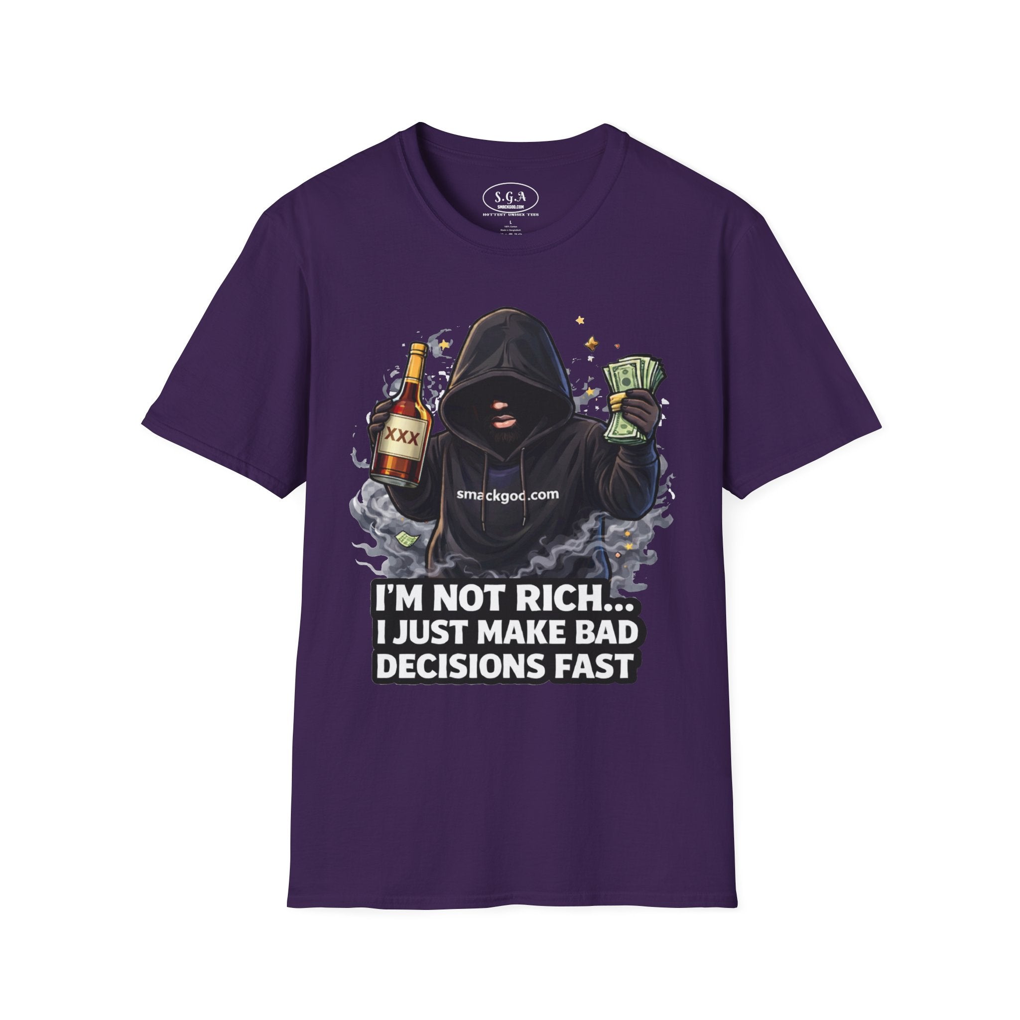 Funny Graphic T-Shirt — “I’m Not Rich… I Just Make Bad Decisions Fast”