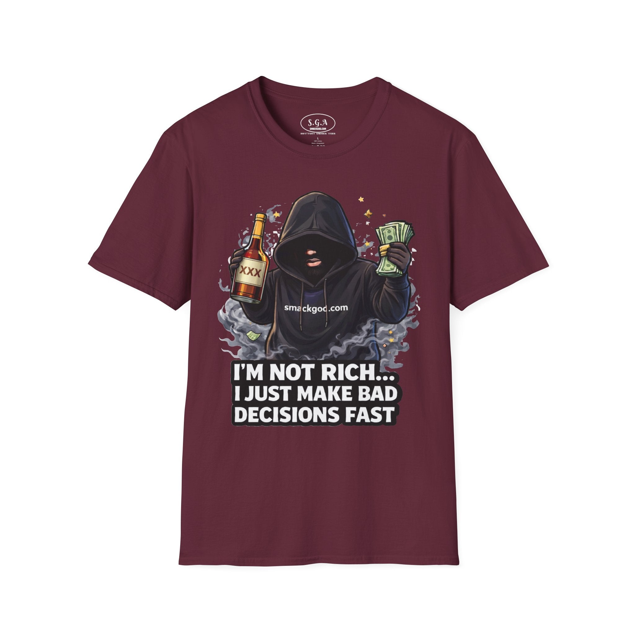 Funny Graphic T-Shirt — “I’m Not Rich… I Just Make Bad Decisions Fast”